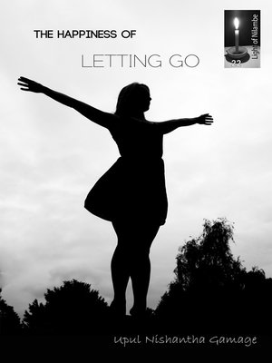 cover image of The Happiness of Letting Go